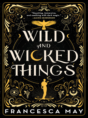 cover image of Wild and Wicked Things
